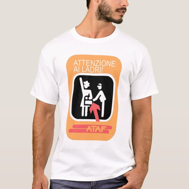 Attenzione Ai Ladri! T-Shirt (Front)