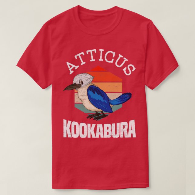 Atticus Kookaburra Birding Bird Lover Kingfisher  T-Shirt (Design Front)