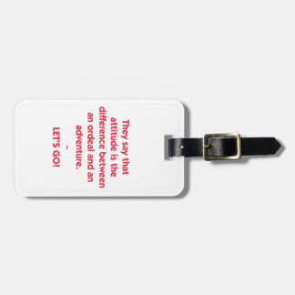 Attitude - difference between Ordeal and Adventure Luggage Tag