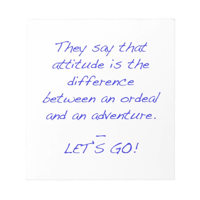 Attitude - difference between ordeal and adventure notepad (Front)