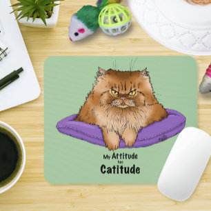 Attitude has Catitude Mouse Pad