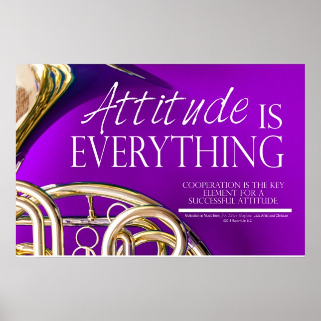 Attitude is Everything - Music Quote Poster (Front)