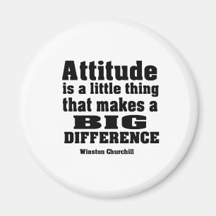 Attitude makes a big difference magnet