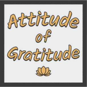 Attitude of Gratitude