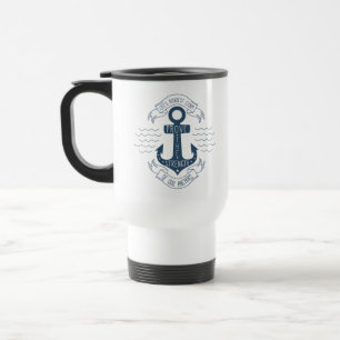 Attitude Quote Motivational Success Dreams Anchor Travel Mug