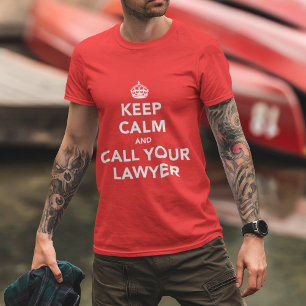 Attorney Apparel Keep Calm Legal Humour T-Shirt