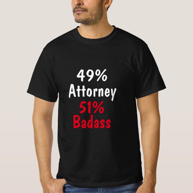 Attorney Badass T-Shirt (Front)