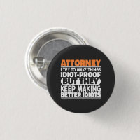 Attorney I Try To Make Things Funny Sayings