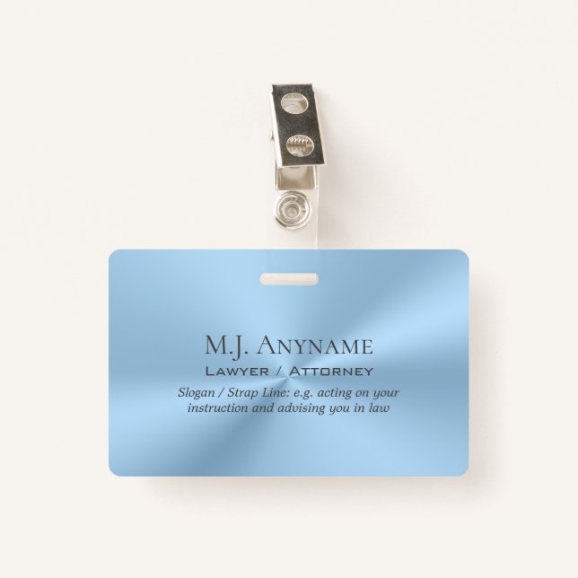 Attorney / Paralegal luxury ice blue with slogan ID Badge (Front with Clip)