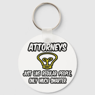 Attorneys...Like Regular People, Only Smarter Key Ring