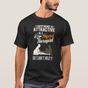 Attractive Physiotherapist Physio T-Shirt