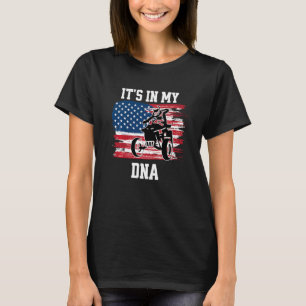 ATV It's in my DNA Quad Bike Four Wheeler American T-Shirt