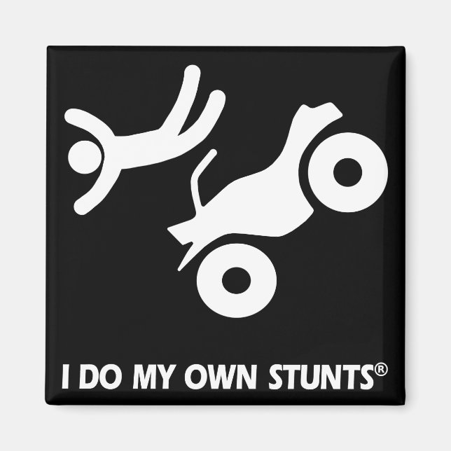 ATV My Own Stunts Magnet (Front)