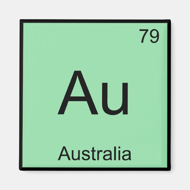 Au - Australia Chemistry Element Symbol Aussie Tee Magnet (Front)