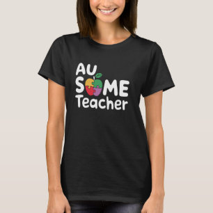 Au-Some Teacher Autism Awareness Acceptance Suppor T-Shirt