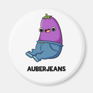 Auberjeans Funny Aubergine Pun Magnet
