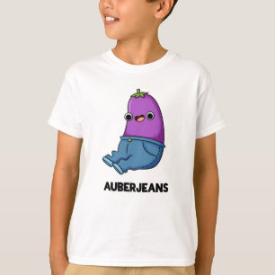 Auberjeans Funny Aubergine Pun  T-Shirt
