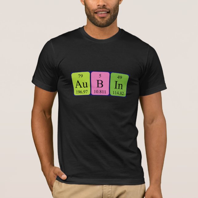Aubin periodic table name shirt (Front)