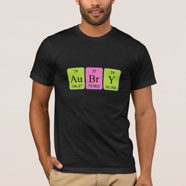 Aubry periodic table name shirt (Front)