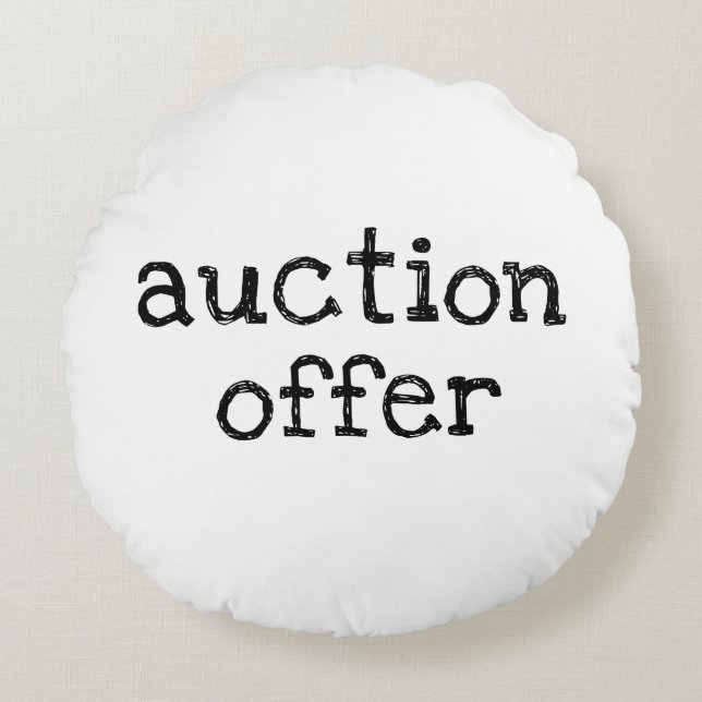 Auction Offer Round Cushion (Front)