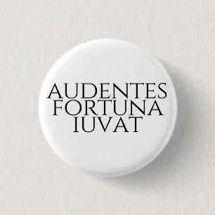 Audentes Fortuna Iuvat 3 Cm Round Badge