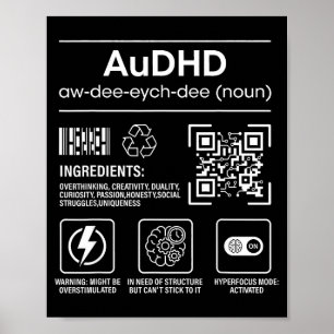 Audhd autism adhd funny neurodivergent  poster
