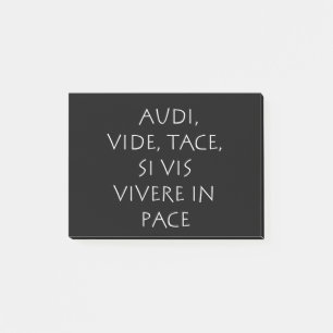 Audi vide tace si vis vivere in pace post-it notes