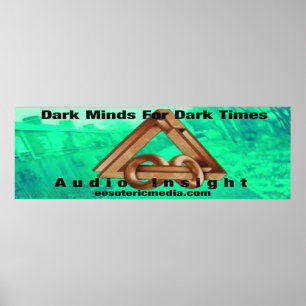 Audio Insight: Dark Minds For Dark Times Poster
