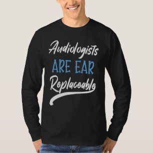 Audiologist Audiology Hearing T-Shirt