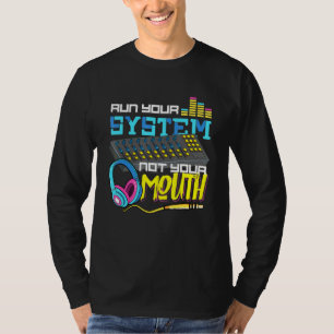Audiologist Car Stereo Sound Tech Audio Guy Run Yo T-Shirt