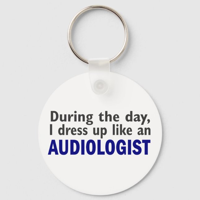 Audiologist During The Day Key Ring (Front)