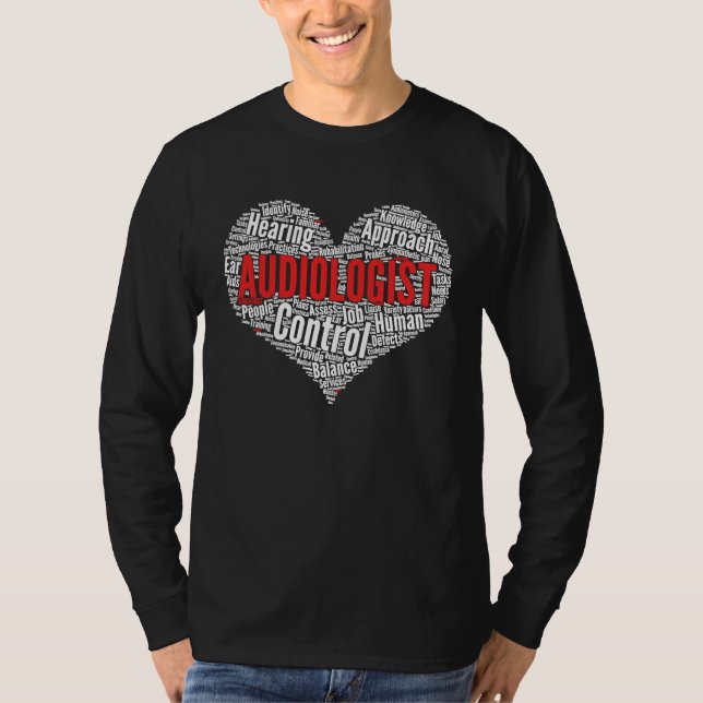 Audiologist Heart Shape Word Cloud Audiology Docto T-Shirt (Front)