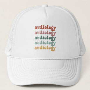 Audiology   Doctor of Audiology Audiologist Retro Trucker Hat