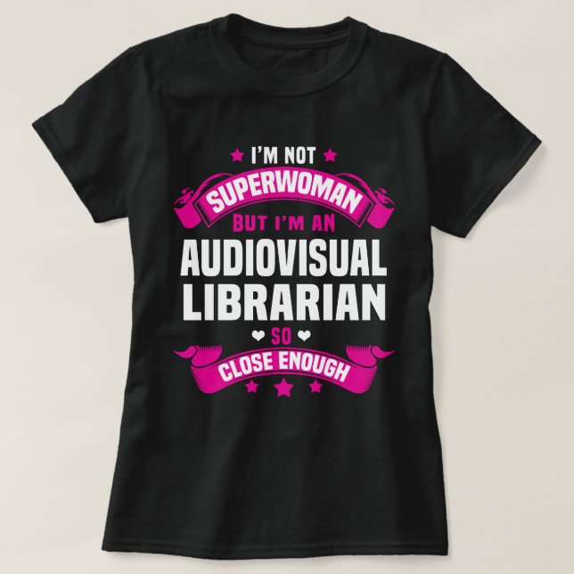 Audiovisual Librarian T-Shirt (Design Front)