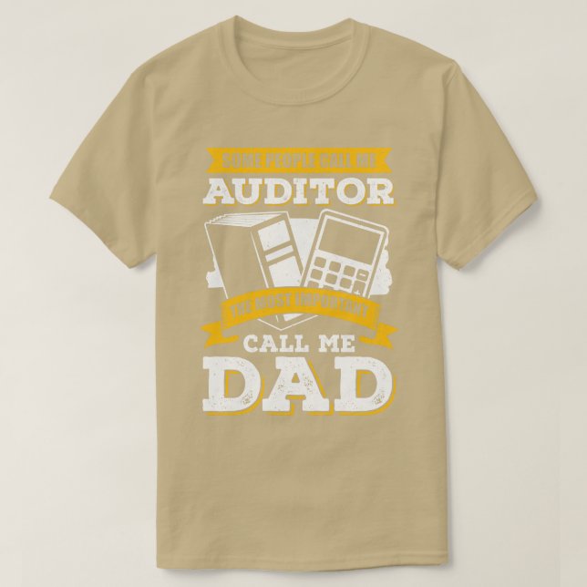 Audit Accounting Cpa Auditor Dad Father Gift  T-Shirt (Design Front)
