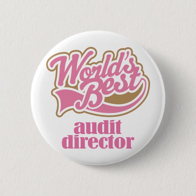 Audit Director Pink Gift 6 Cm Round Badge (Front)