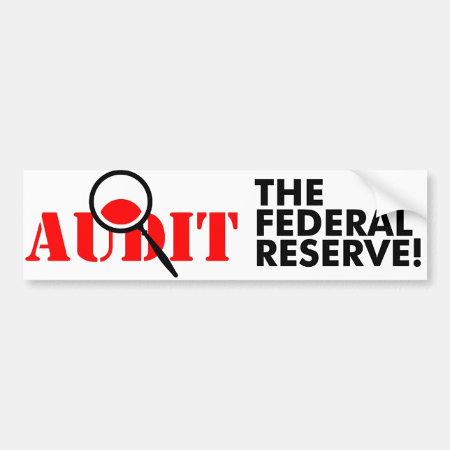 Audit the FED Bumper Sticker (Front)