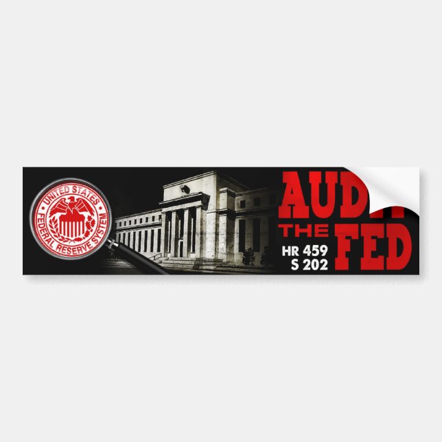 Audit the Fed Bumper Sticker (Front)