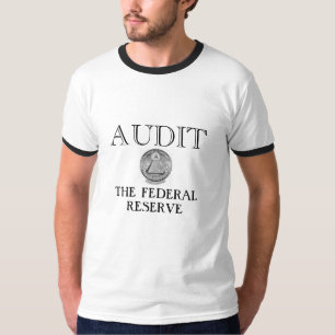 Audit The Fed T-Shirt
