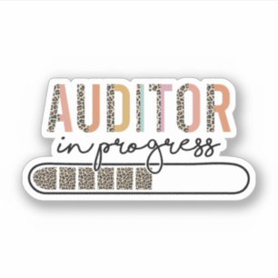 Auditor In Progress, Future Auditor Gift