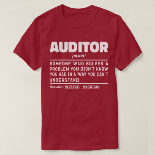 Auditor Noun Definition Company Worker Dad Funny T-Shirt