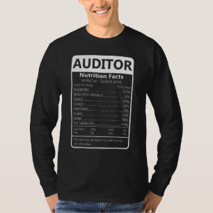 Auditor Nutrition Facts Sarcastic Graphic T-Shirt
