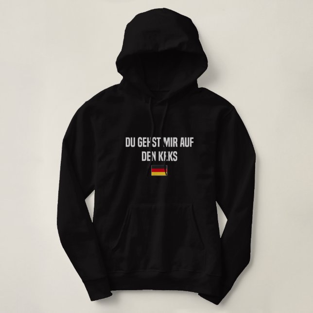 Auf den Keks Gehen German Language Germany German  Hoodie (Design Front)