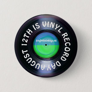 August 12th is  Vinyl Record Day 6 Cm Round Badge