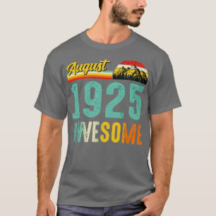 August 1925 Birthday Gift Shirt Vintage August 192