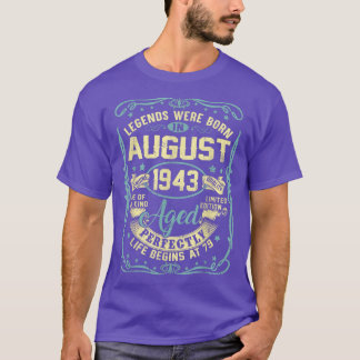 August 1943 79th Birthday Gift 79 Year Old Men Wom T-Shirt