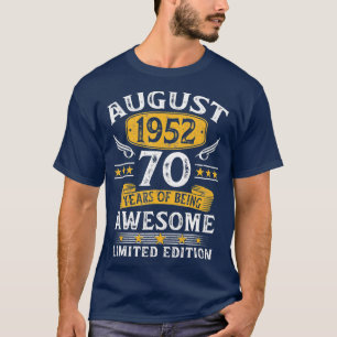 August 1952 Limited Edition 70th Birthday 70 Years T-Shirt