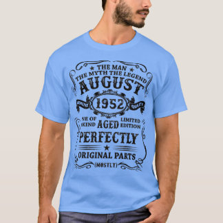 August 1952 The Man Myth Legend 70 Year Old Birthd T-Shirt