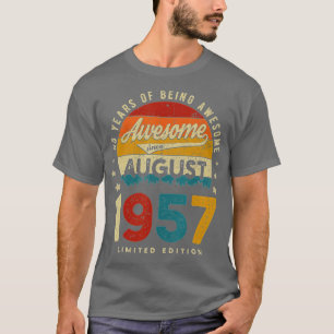 August 1957 Birthday 65 Years Of Being Awesome Vin T-Shirt