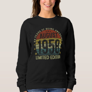 August 1958  64th Birthday 64 Years Old  1 Sweatshirt
